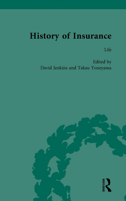 THE HISTORY OF INSURANCE VOL 4
