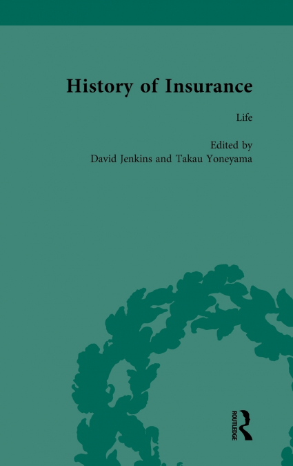 THE HISTORY OF INSURANCE VOL 5
