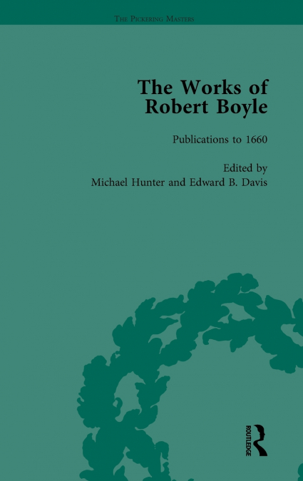 THE WORKS OF ROBERT BOYLE, PART I VOL 1
