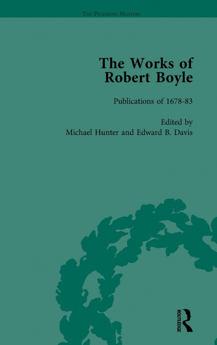 THE WORKS OF ROBERT BOYLE, PART II VOL 2