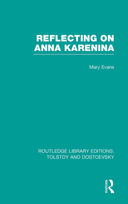 REFLECTING ON ANNA KARENINA