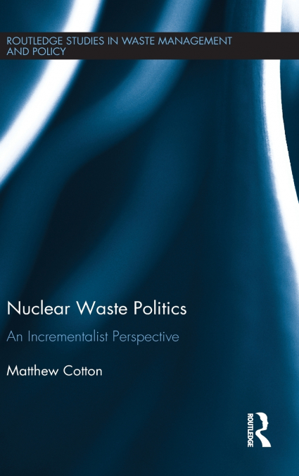 NUCLEAR WASTE POLITICS