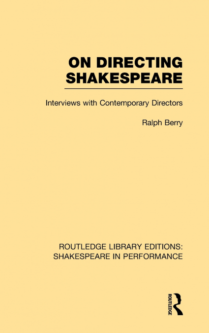 ON DIRECTING SHAKESPEARE
