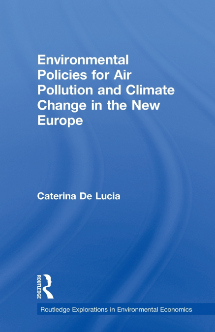 ENVIRONMENTAL POLICIES FOR AIR POLLUTION AND CLIMATE CHANGE