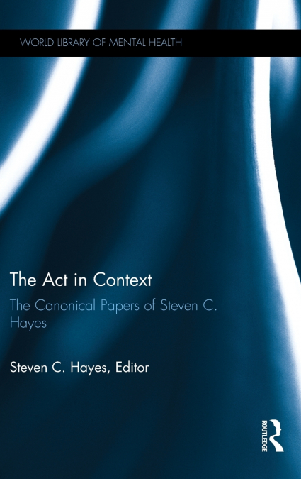 THE ACT IN CONTEXT