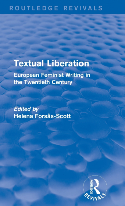 TEXTUAL LIBERATION (ROUTLEDGE REVIVALS)