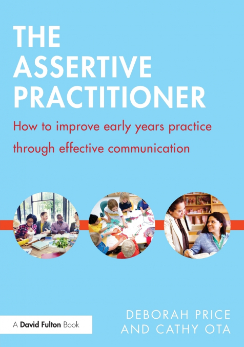 THE ASSERTIVE PRACTITIONER