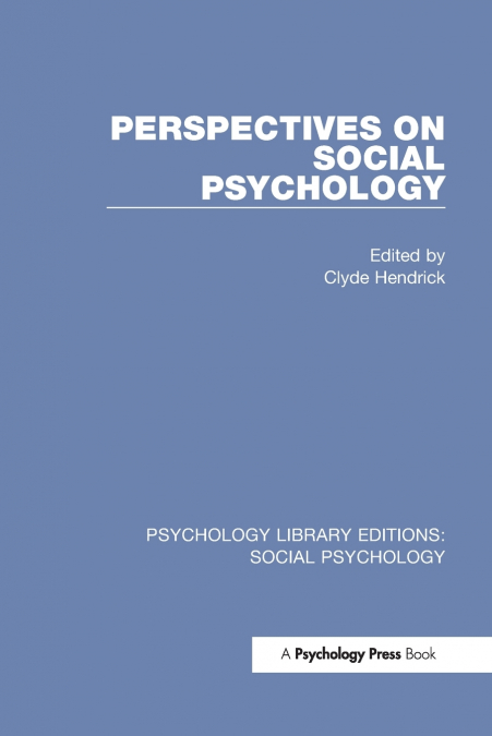 PERSPECTIVES ON SOCIAL PSYCHOLOGY
