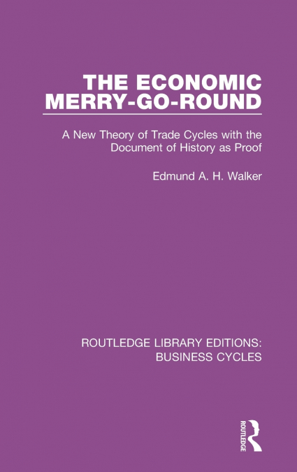 THE ECONOMIC MERRY-GO-ROUND (RLE