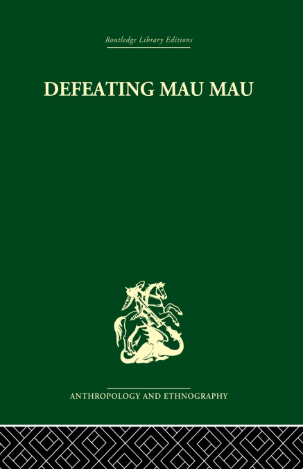 DEFEATING MAU MAU
