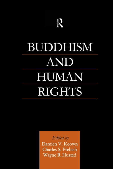 BUDDHISM AND HUMAN RIGHTS