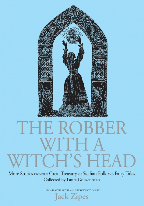 THE ROBBER WITH A WITCH?S HEAD