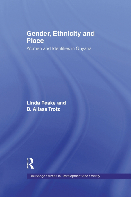 GENDER, ETHNICITY AND PLACE