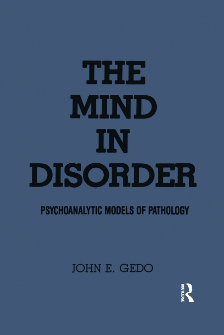 THE MIND IN DISORDER