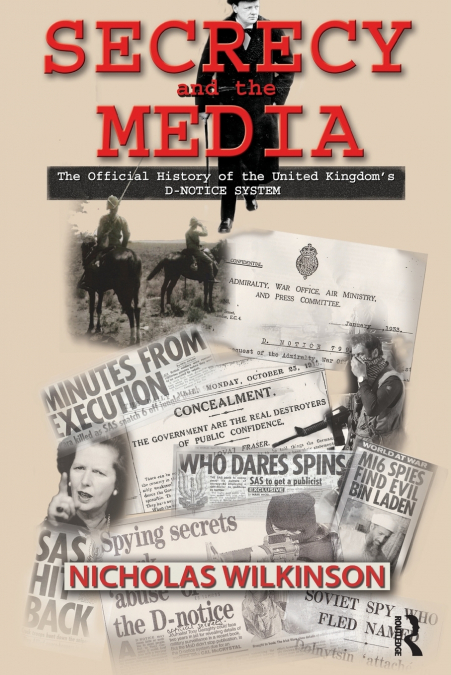 SECRECY AND THE MEDIA