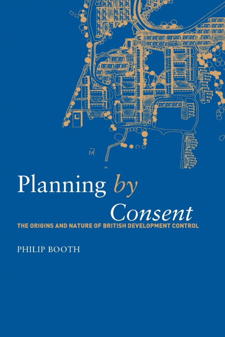 PLANNING BY CONSENT