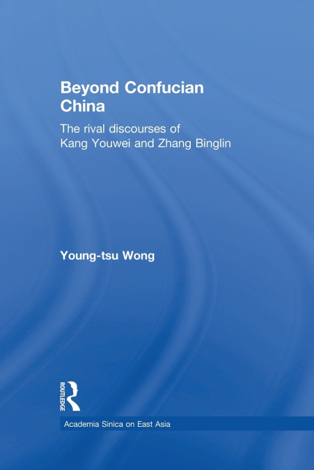 BEYOND CONFUCIAN CHINA