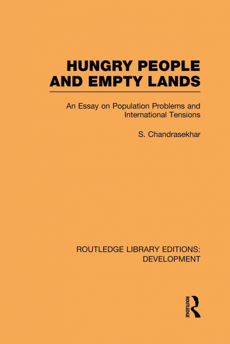 HUNGRY PEOPLE AND EMPTY LANDS