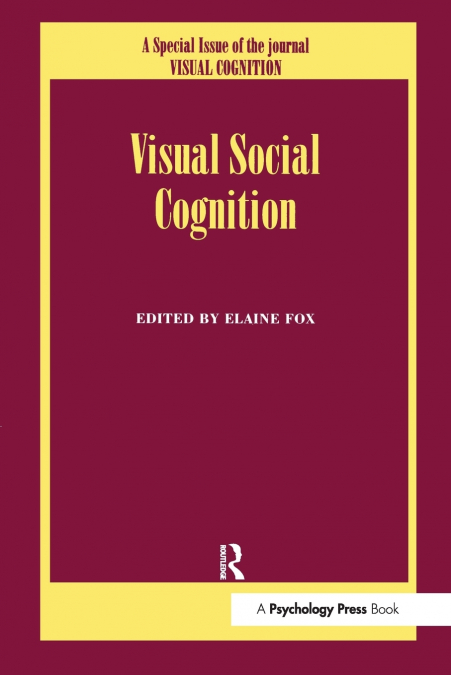 VISUAL SOCIAL COGNITION