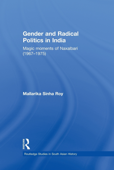 GENDER AND RADICAL POLITICS IN INDIA