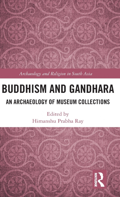 BUDDHISM AND GANDHARA