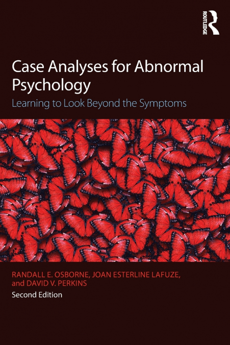 CASE ANALYSES FOR ABNORMAL PSYCHOLOGY