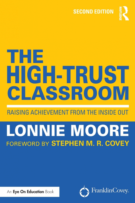 THE HIGH-TRUST CLASSROOM