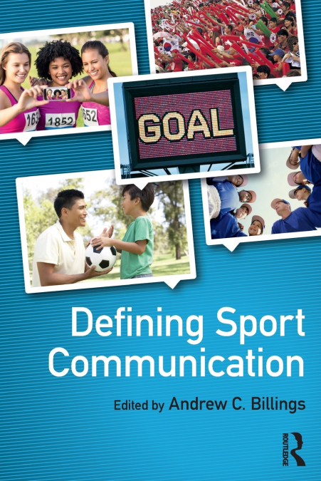 DEFINING SPORT COMMUNICATION
