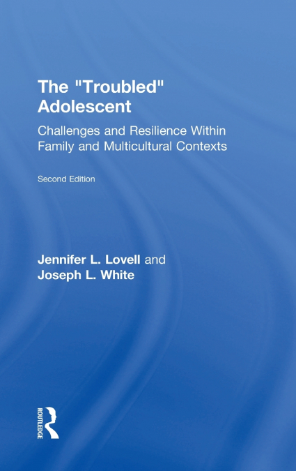 THE TROUBLED ADOLESCENT