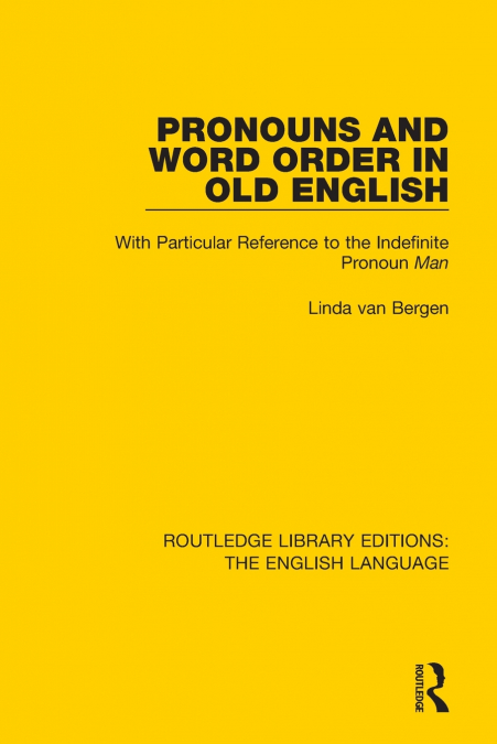 PRONOUNS AND WORD ORDER IN OLD ENGLISH