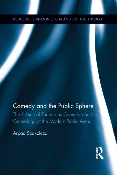 COMEDY AND THE PUBLIC SPHERE