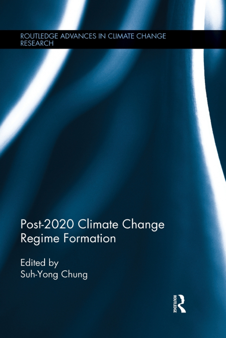 POST-2020 CLIMATE CHANGE REGIME FORMATION