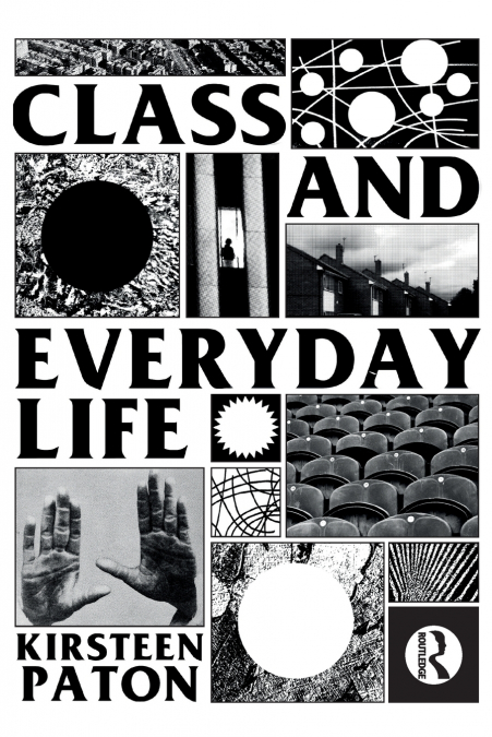 CLASS AND EVERYDAY LIFE