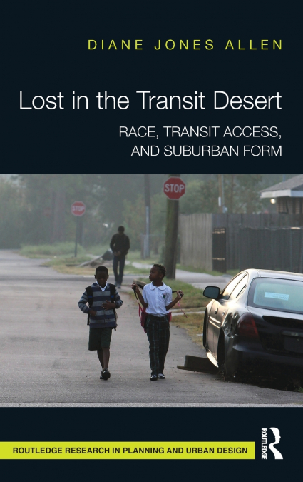 LOST IN THE TRANSIT DESERT