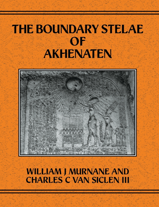 BOUNDARY STELAE OF AKHENTATEN
