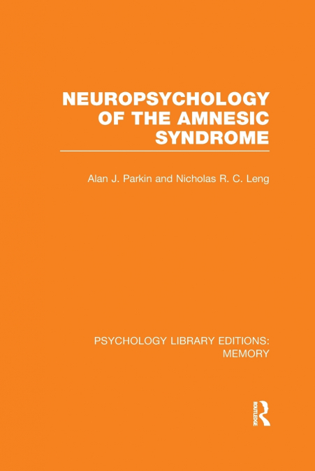NEUROPSYCHOLOGY OF THE AMNESIC SYNDROME (PLE