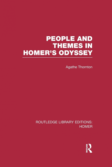PEOPLE AND THEMES IN HOMER?S ODYSSEY