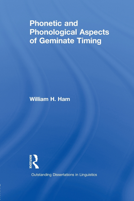 PHONETIC AND PHONOLOGICAL ASPECTS OF GEMINATE TIMING