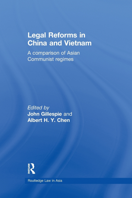 LEGAL REFORMS IN CHINA AND VIETNAM