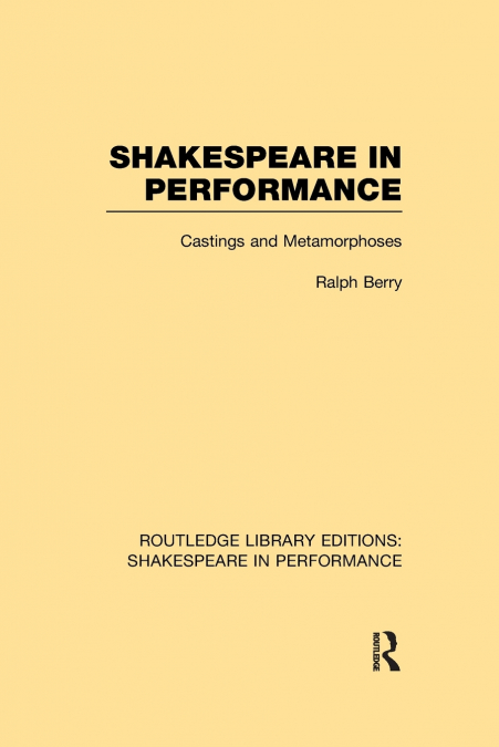 SHAKESPEARE IN PERFORMANCE