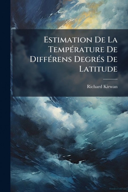 ESTIMATION DE LA TEMPERATURE DE DIFFERENS DEGRES DE LATITUDE