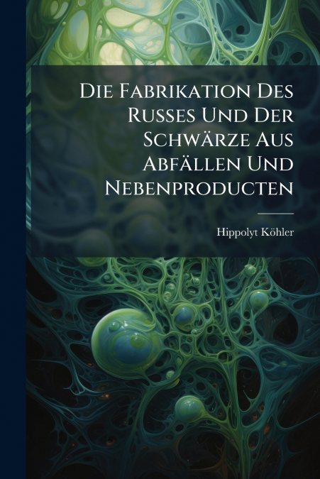 DIE FABRIKATION DES RUSSES UND DER SCHWARZE AUS ABFALLEN UND