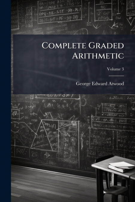 COMPLETE GRADED ARITHMETIC, VOLUME 3