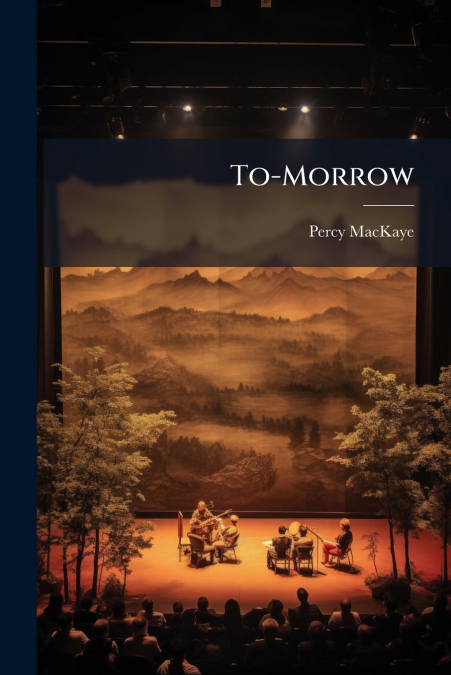 TO-MORROW