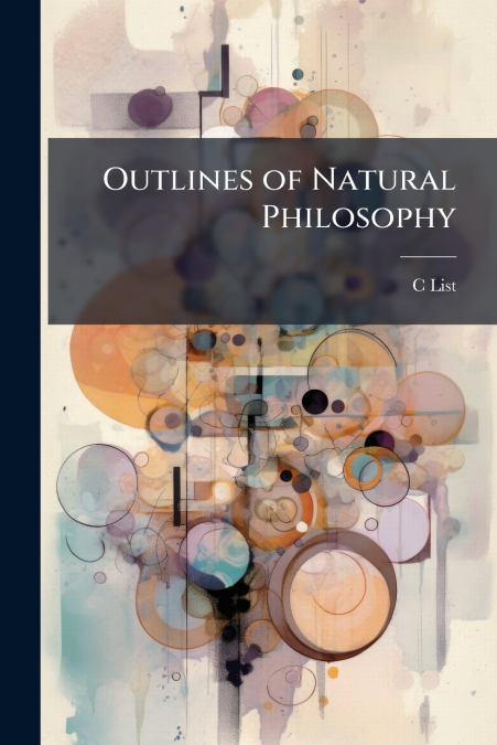 OUTLINES OF NATURAL PHILOSOPHY