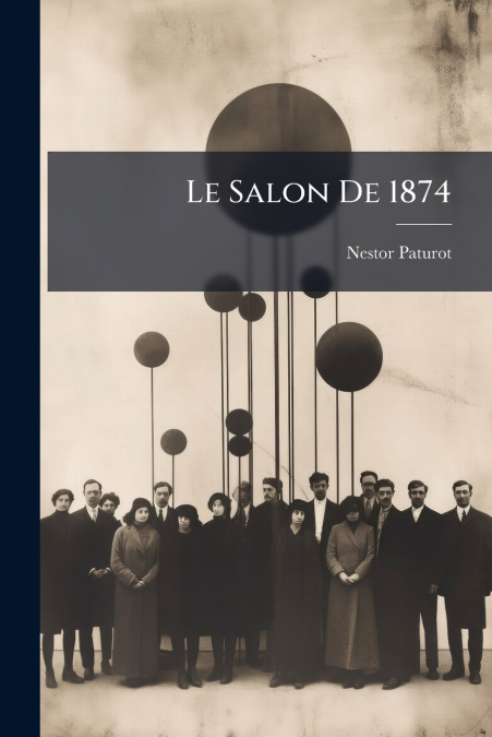 LE SALON DE 1874