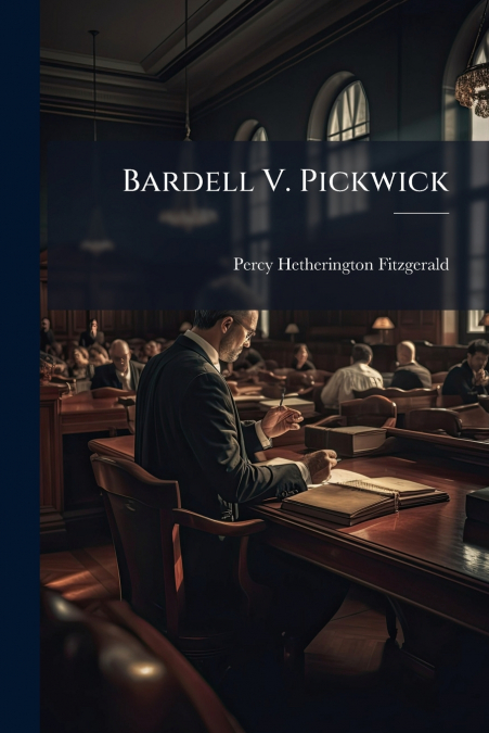 BARDELL V. PICKWICK