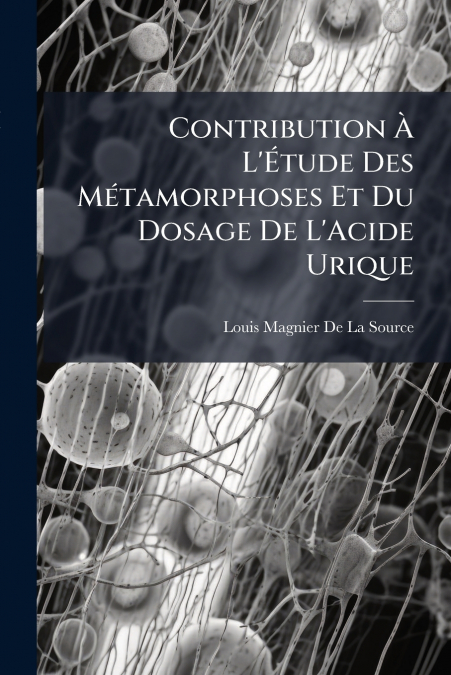 CONTRIBUTION A L?ETUDE DES METAMORPHOSES ET DU DOSAGE DE L?A