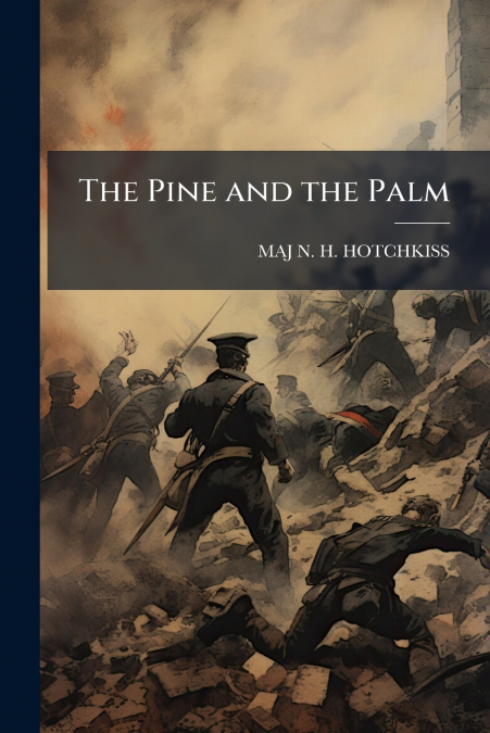THE PINE AND THE PALM