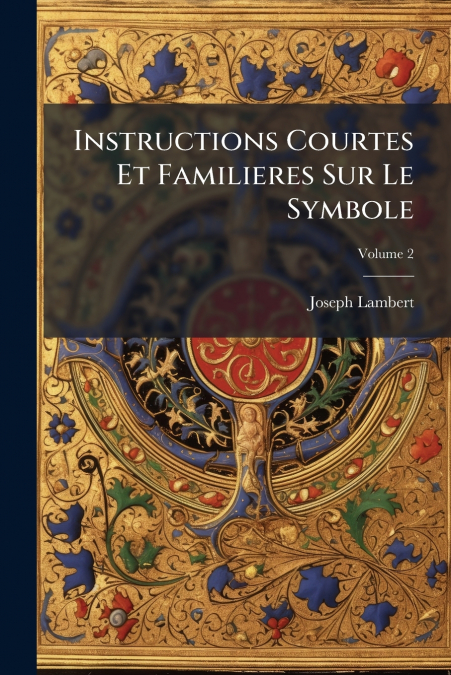 INSTRUCTIONS COURTES ET FAMILIERES SUR LE SYMBOLE